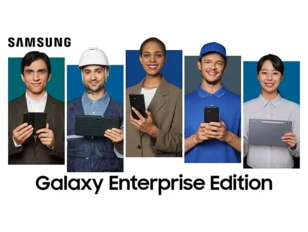 Samsung Galaxy Enterprise Edition pour différents utilisateurs professionnels et secteurs